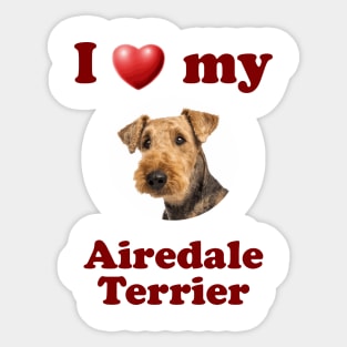 I Love My Airedale Terrier Sticker